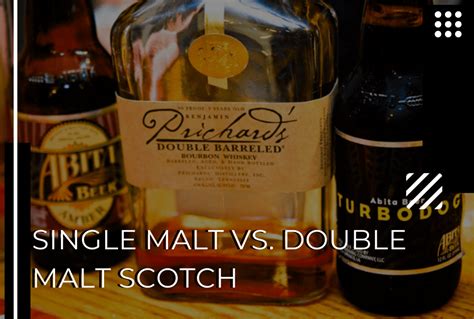 single malt and double difference.